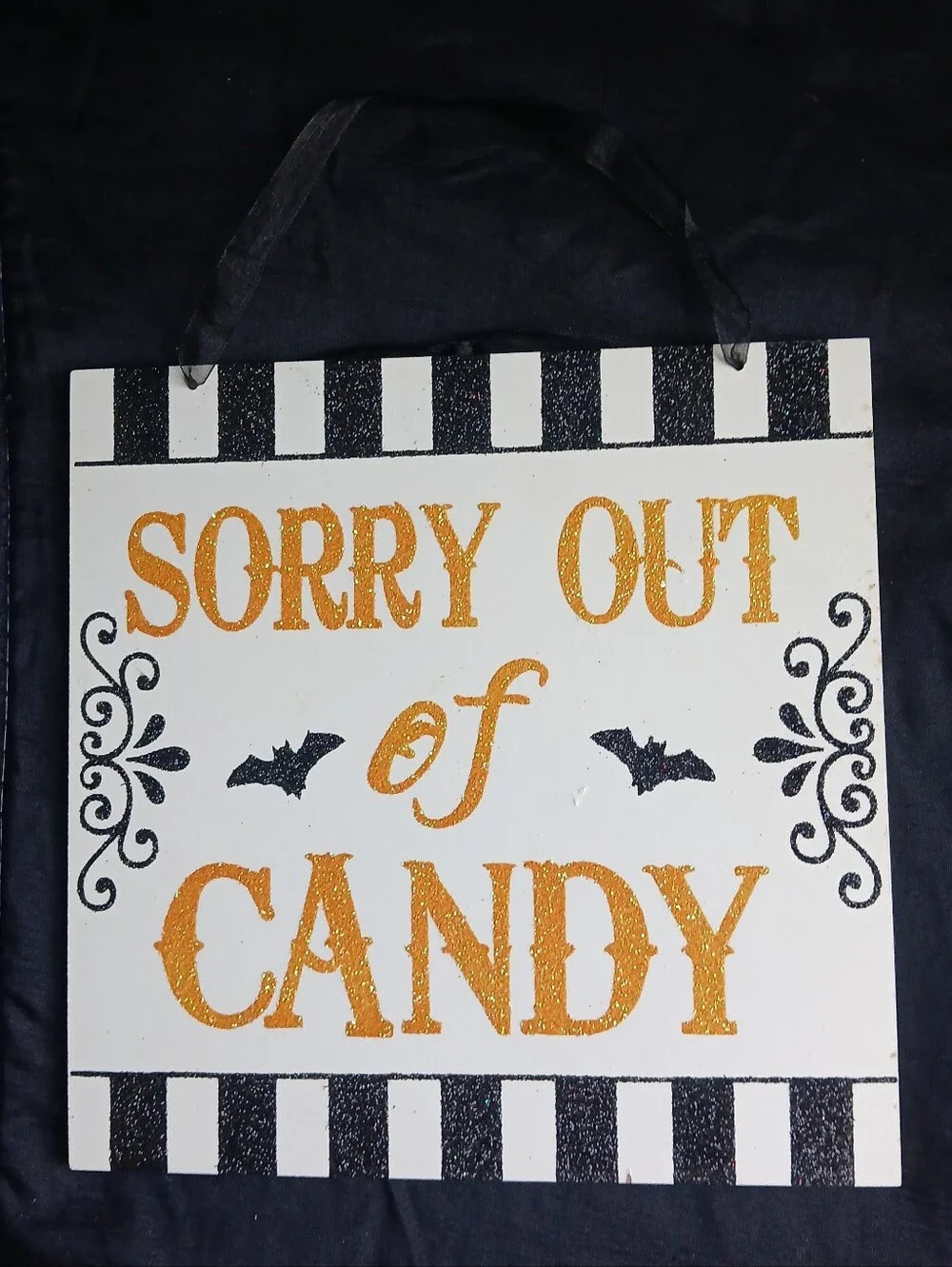 Halloween 'Sorry Out of Candy' Decorative Sign/ 